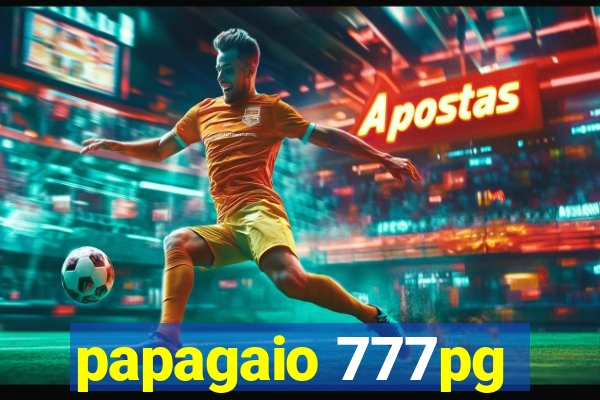 papagaio 777pg